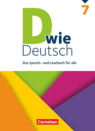 D wie Deutsch - Das Sprach- und Lesebuch für alle - 7. Schuljahr: Schulbuch von Cornelsen Verlag GmbH